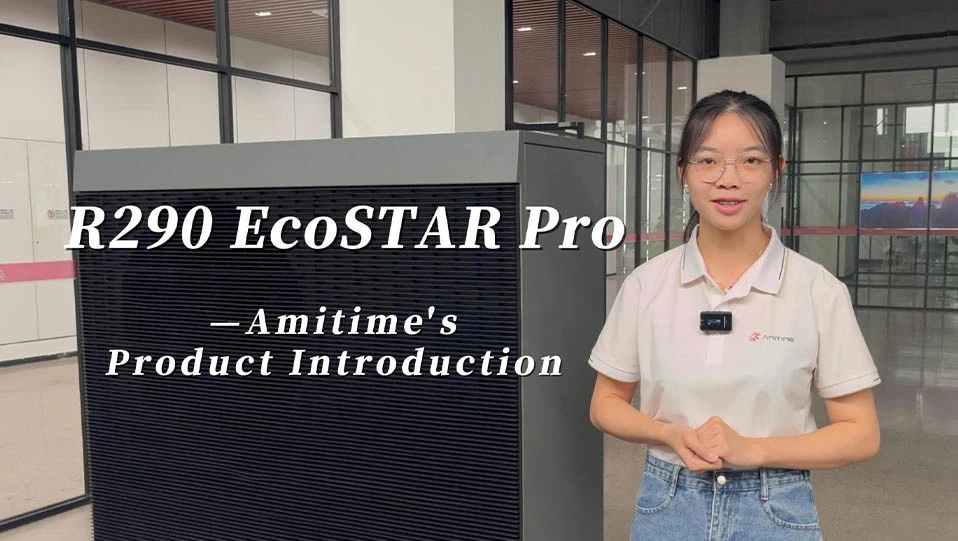 R290 EcoSTAR Pro-Amitime produkt introduktion